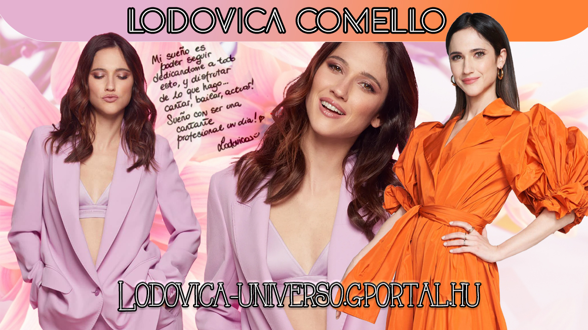 Lodovica-Universo - Az els magyar Lodovica Comelloval foglalkoz oldal a G-Portlon!